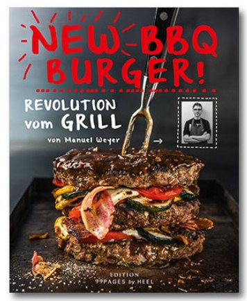 New BBQ Burger - Revolution vom Grill