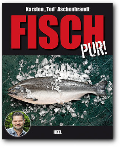 Fisch pur! - F(r)isch grillen